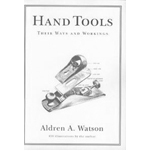 Hand Tools: Their Ways and Working