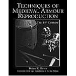 Techniques of Medieval Armour Reproduction