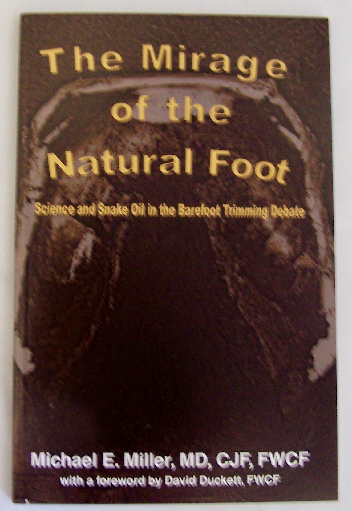 The Mirage of the Natural Foot