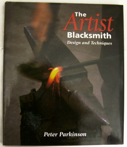 The Artist Blacksmith - Design and Techniques