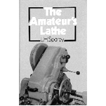 The Amateur's Lathe