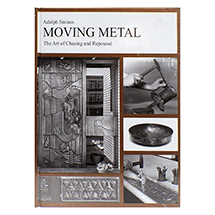 Moving Metal: The Art of Chasing & Repousse'