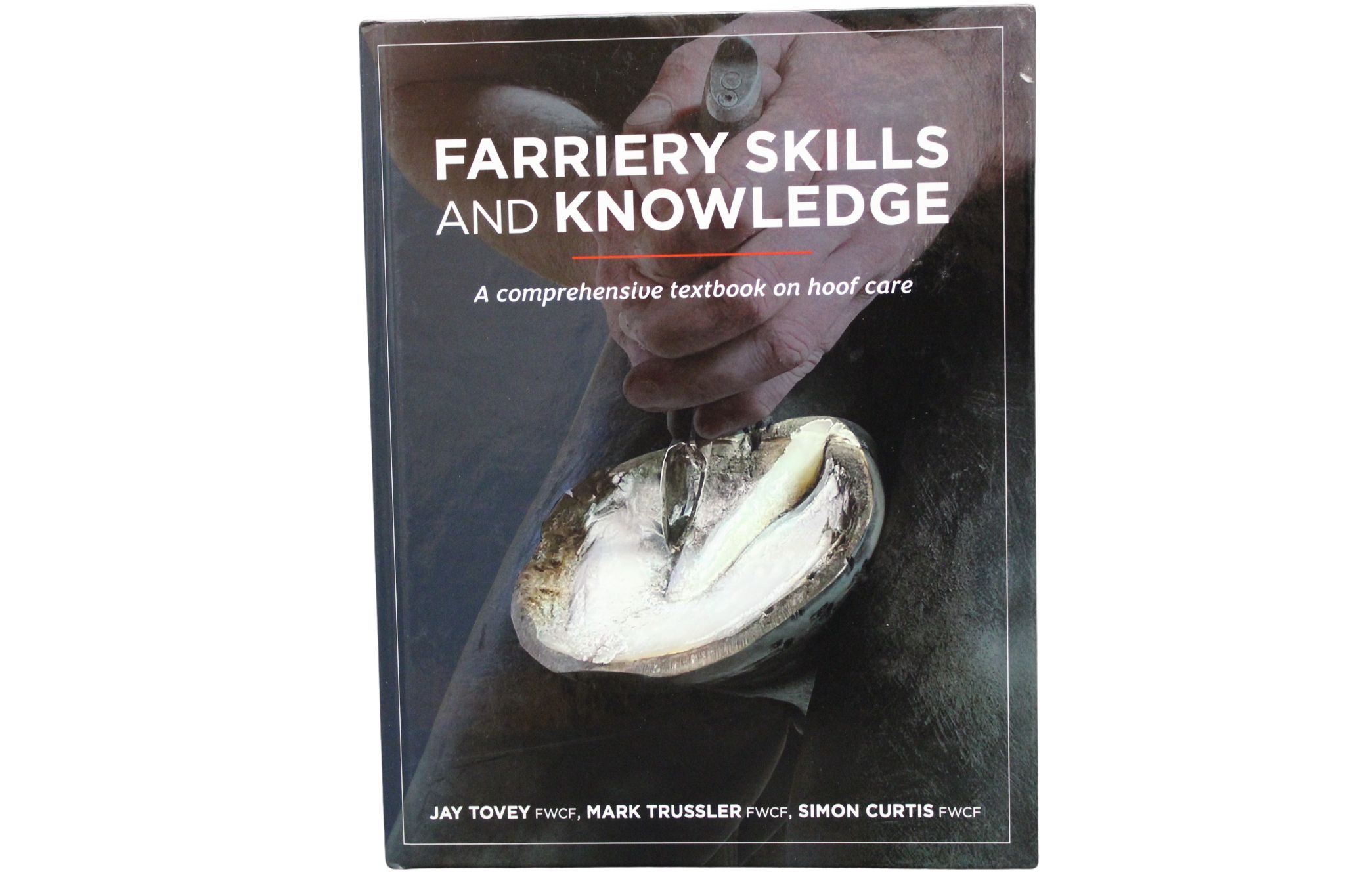 Farriery Skills and Knowledge