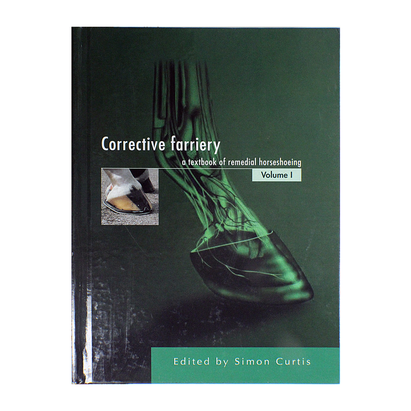 Corrective Farriery: Volume I