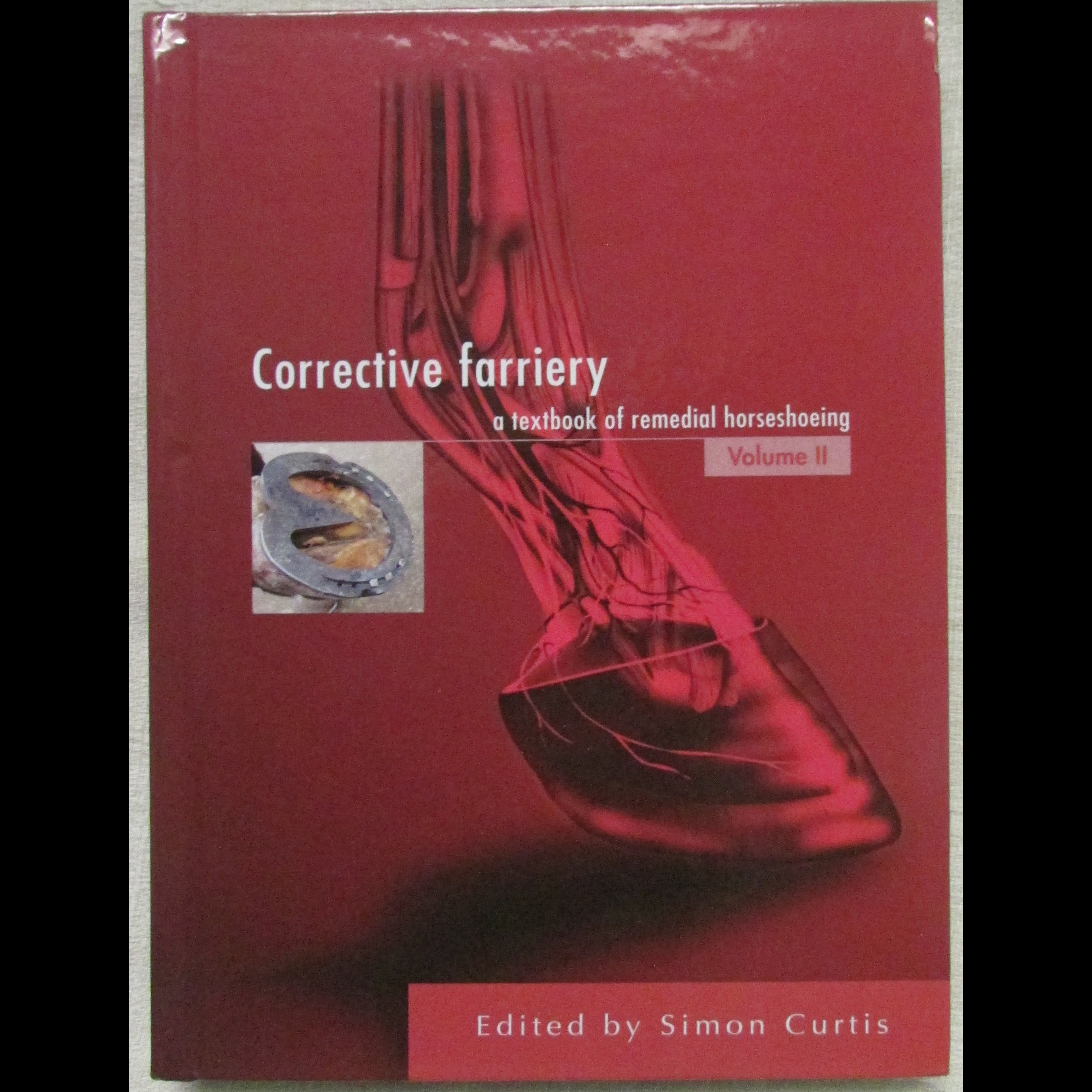 Corrective Farriery: Volume II