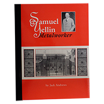 Samuel Yellin: Metalworker