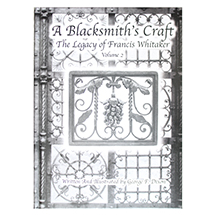 Blacksmith's Craft: The Legacy of Francis Whitaker Vol. 2